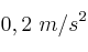 0,2\ m/s^2