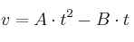 v= A\cdot t^2 - B\cdot t
