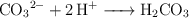 \ce{CO3^{2-} + 2H^+ -> H2CO3}