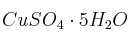 CuSO_4\cdot 5H_2O