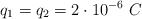 q_1 = q_2 = 2\cdot 10^{-6}\ C