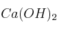 Ca(OH)_2