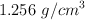 1.256\ g/cm^3