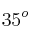 35^o