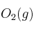 O_2(g)
