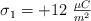 \sigma_1 = +12\ \textstyle{\mu C\over m^2}