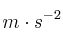 m\cdot s^{-2}
