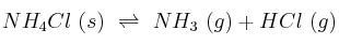 NH_4Cl\ (s)\ \rightleftharpoons\ NH_3\ (g) + HCl\ (g)