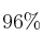 96\%