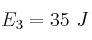 E_3 = 35\ J