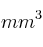 mm^3