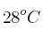 28^oC