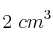 2\ cm^3