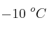 -10\ ^oC