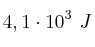 4,1\cdot 10^3\ J