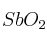 SbO_2