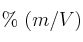 \%\ (m/V)