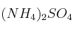 (NH_4)_2SO_4